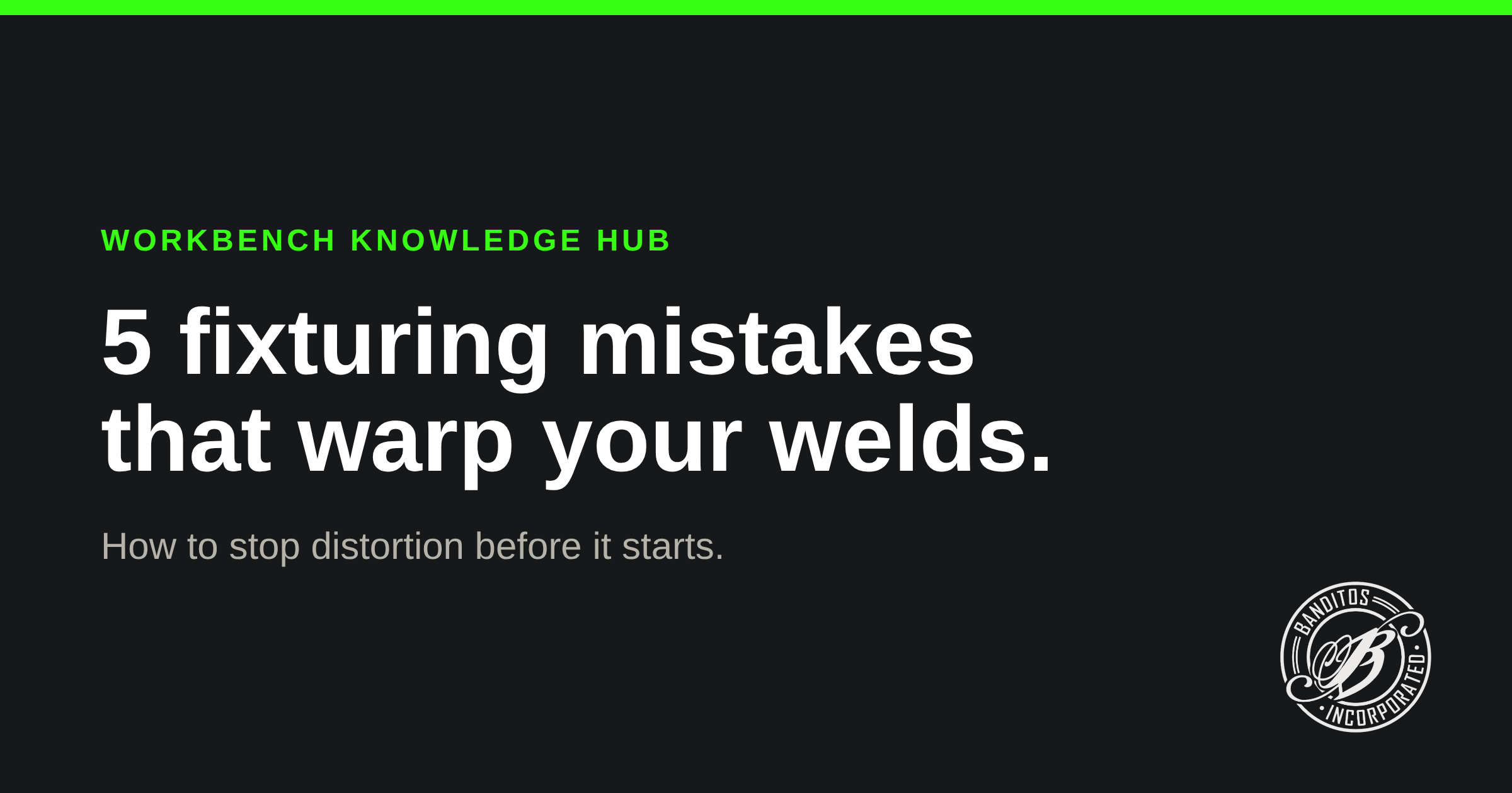 Fixturing mistakes